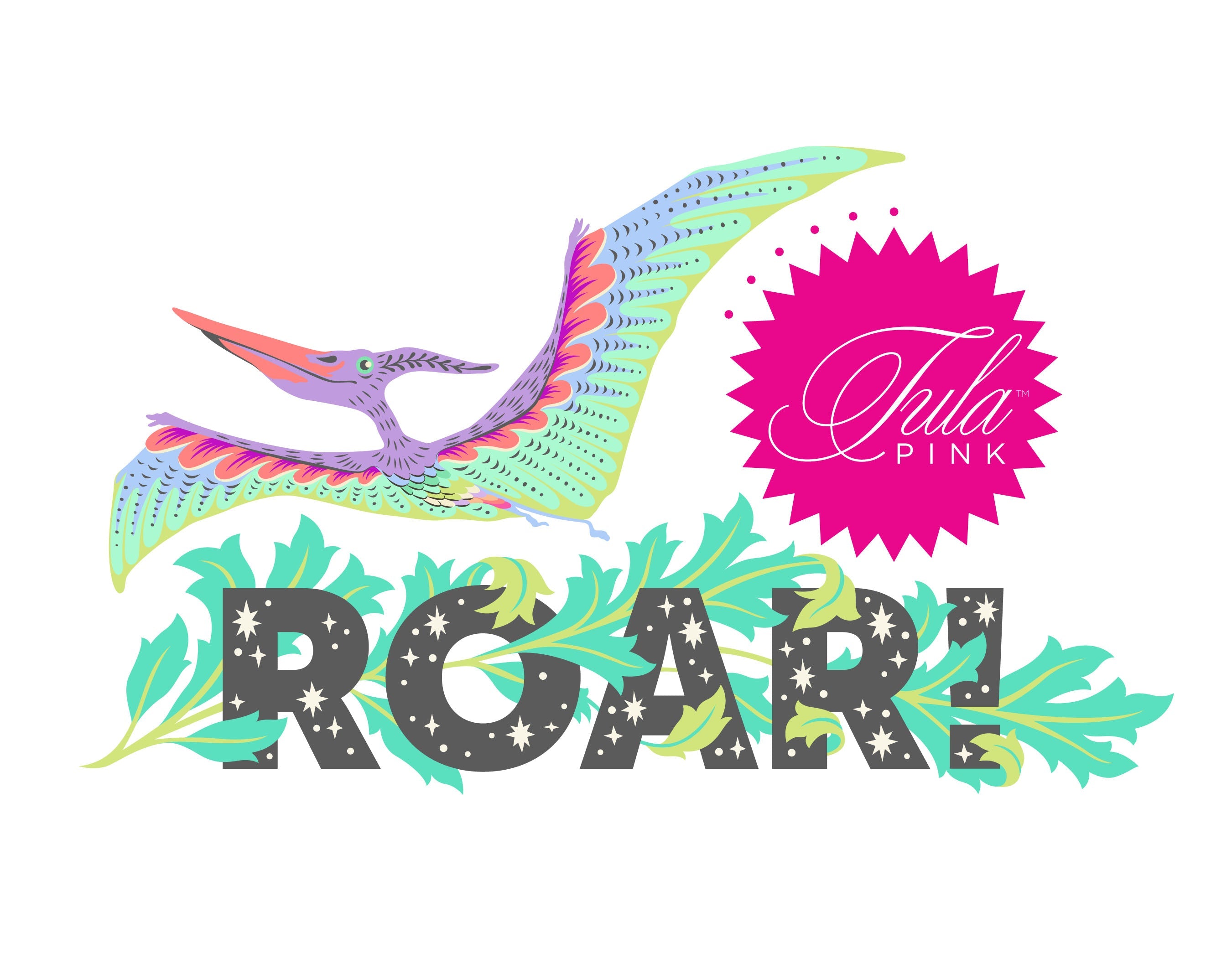 Roar! by Tula Pink